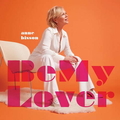 Anne Bisson – Be my lover – Review (Vinyl and Qobuz Hi-Res)